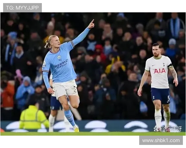 哈兰德本赛季状态火热20场32球唯独对热刺和维拉未能破门